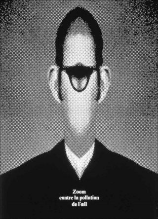 Roman Cieslewicz, Zoom contre la pollution de l'œil (Zoom 1), 1971