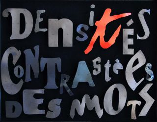 Michèle Métail, Les lettres sont des insectes pris dans le filet des mots, 1997.