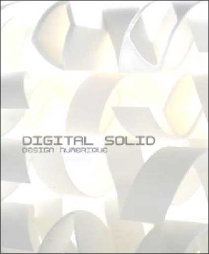 Digital Solid, Design numérique