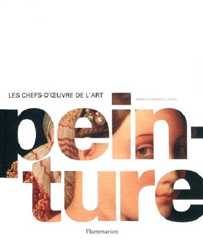 Peinture. Les chefs-d’oeuvre de l’art
